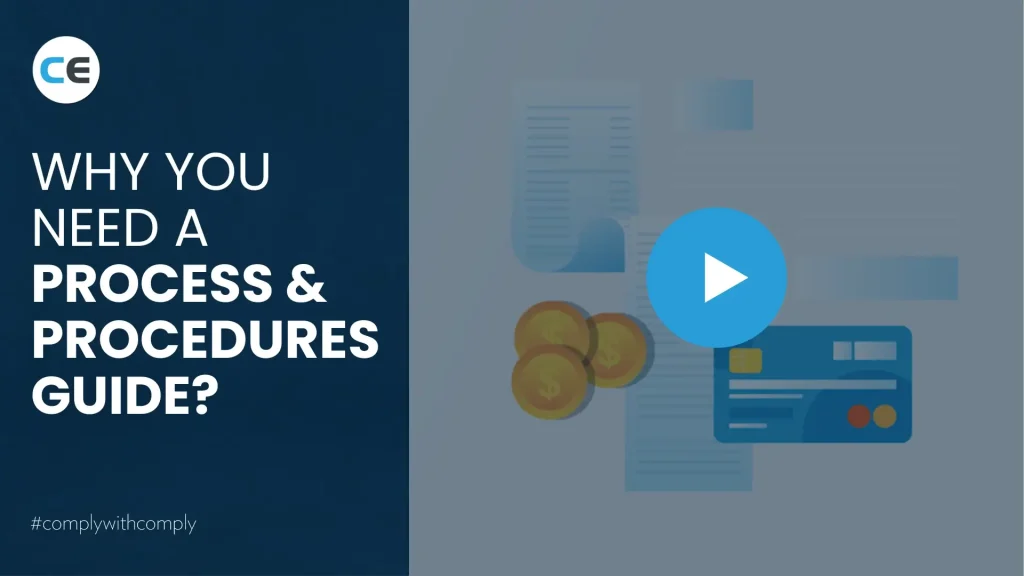 Why you need a Process & Procedures guide?