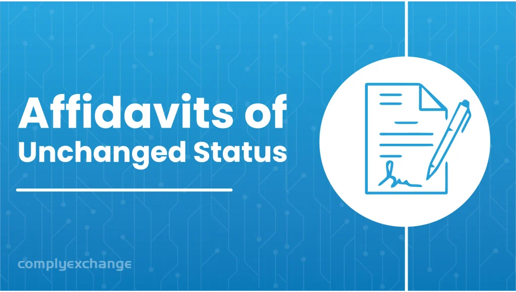Affidavits of Unchanged Status