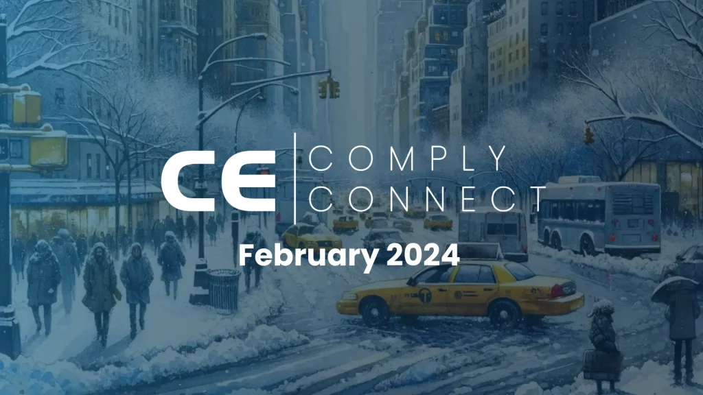 Comply Connect - February 2024 - Issue 8