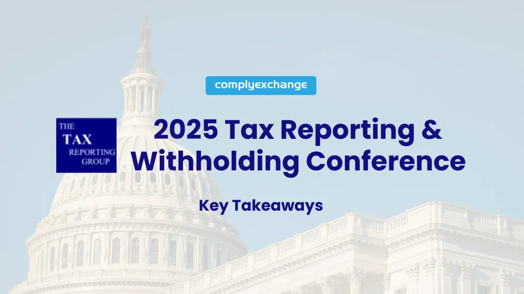2025 Tax Reporting & Withholding Conference - Key Takeaways (Feature Image)