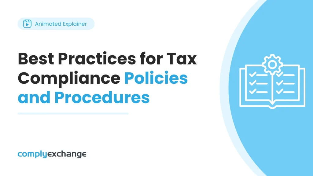 Best Practices for Tax Compliance Policies and Procedures