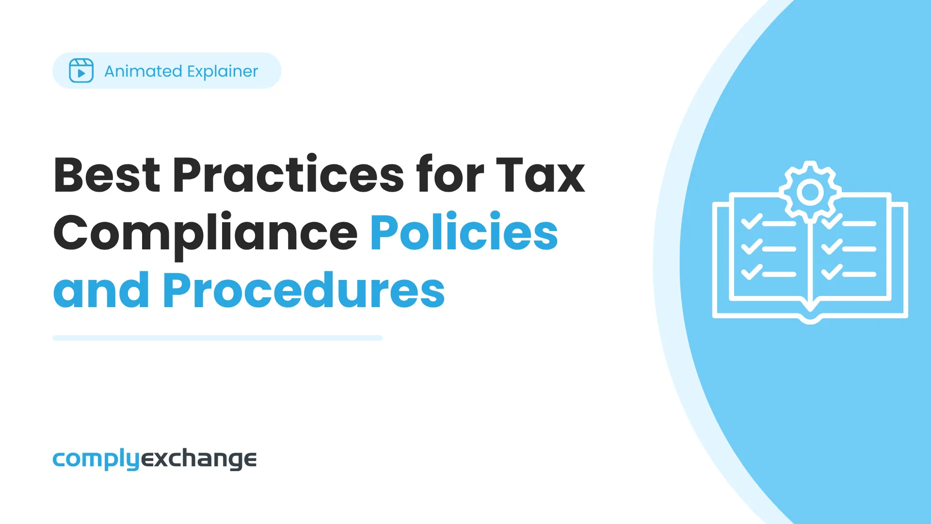 Best Practices for Tax Compliance Policies and Procedures