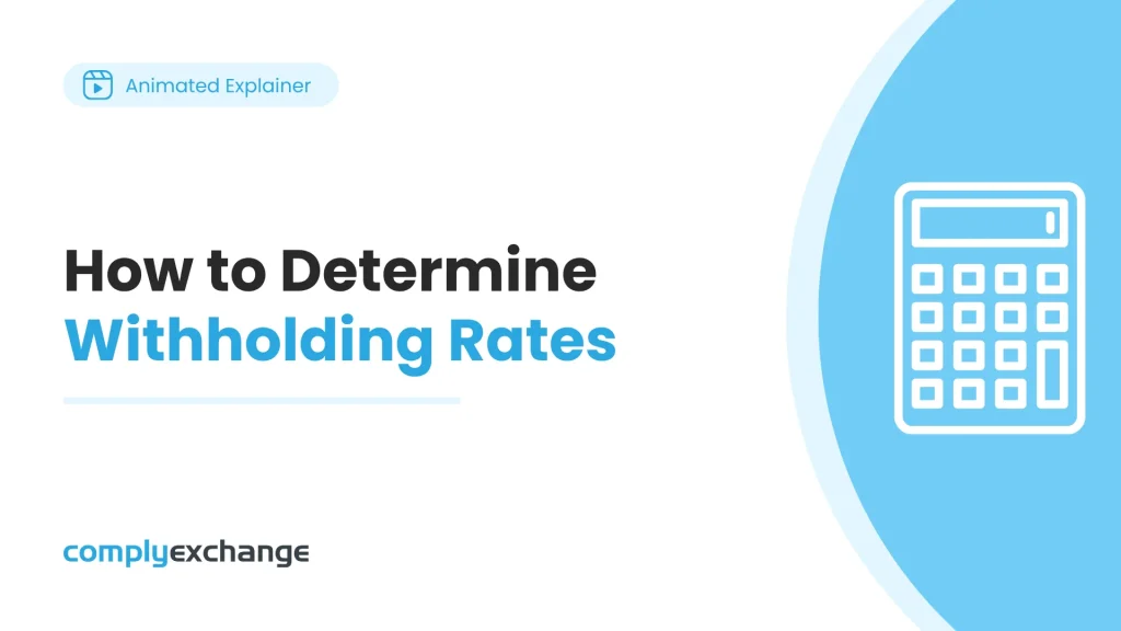 How to Determine Withholding Rates