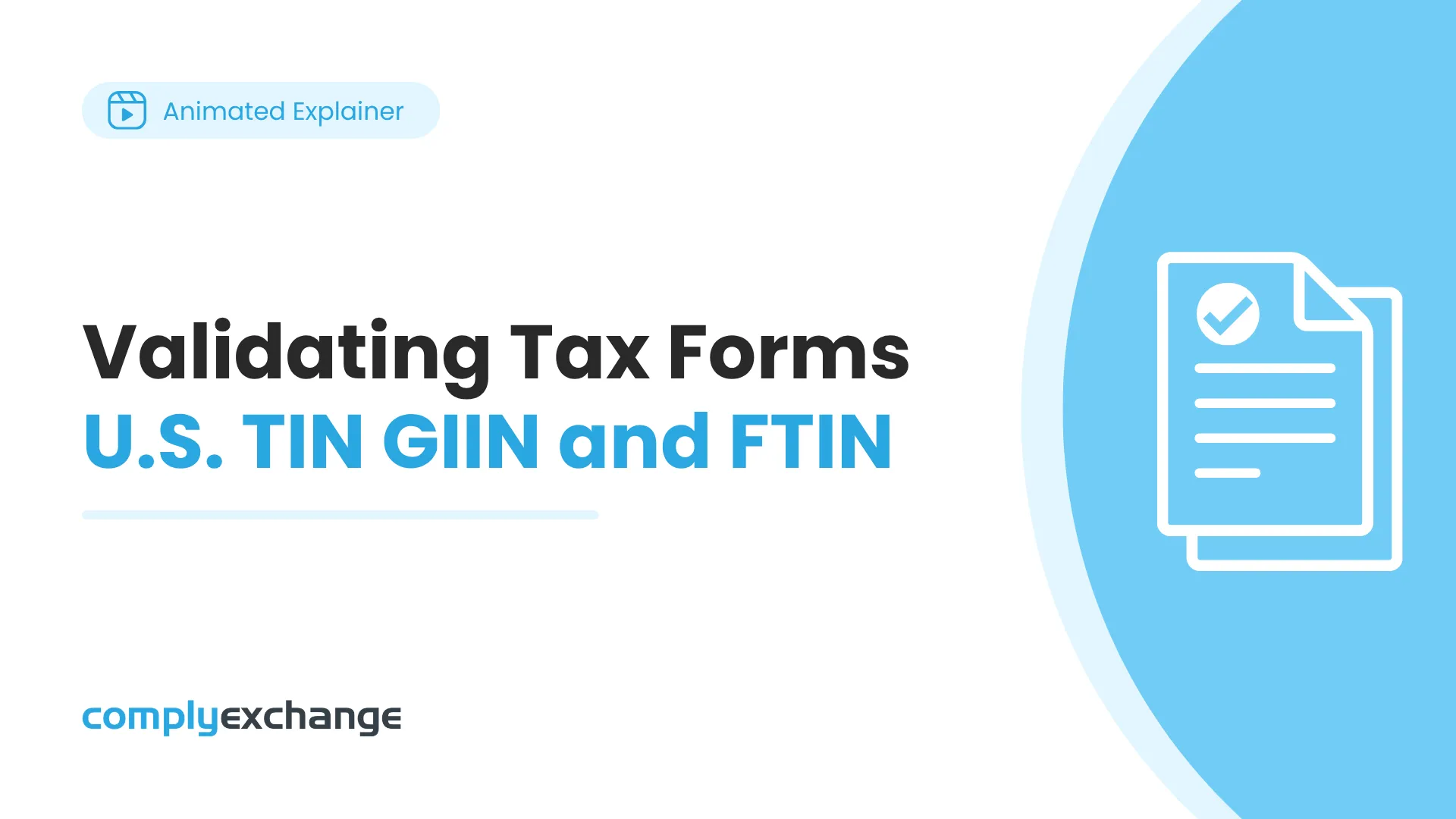 Validating Tax Forms | U.S. TIN GIIN and FTIN